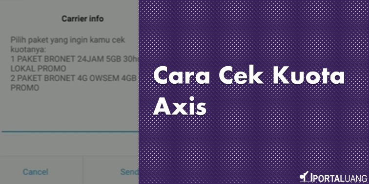 4 Cara Cek Kuota Axis Online Lewat Sms Dial Dan Aplikasi 2021