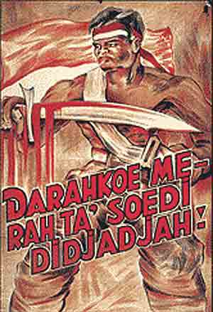 Contoh Gambar Poster Propaganda - Darahkoe Merah Ta' Soedi didjajah!