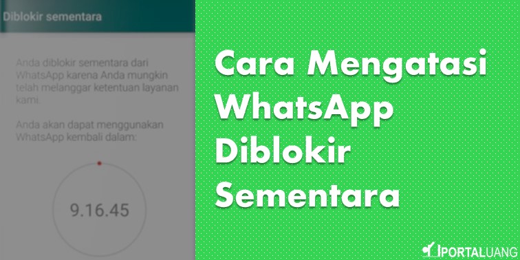 Cara Mengatasi WhatsApp Diblokir Sementara