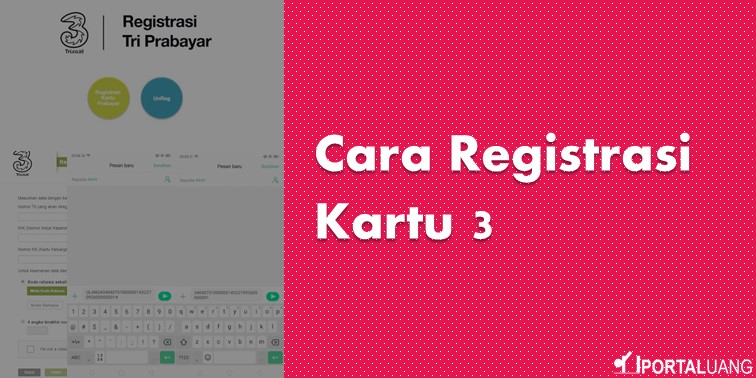 6 Cara Registrasi Kartu 3 Baru Lewat SMS, Dial Dan Online Tanpa ID ...