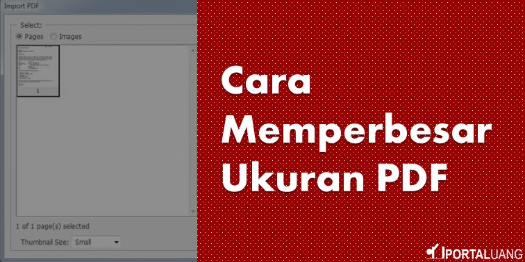 8 Cara Memperbesar Ukuran Pdf Online Offline Tanpa Aplikasi Di Hp Atau Laptop Sesuai Keinginan