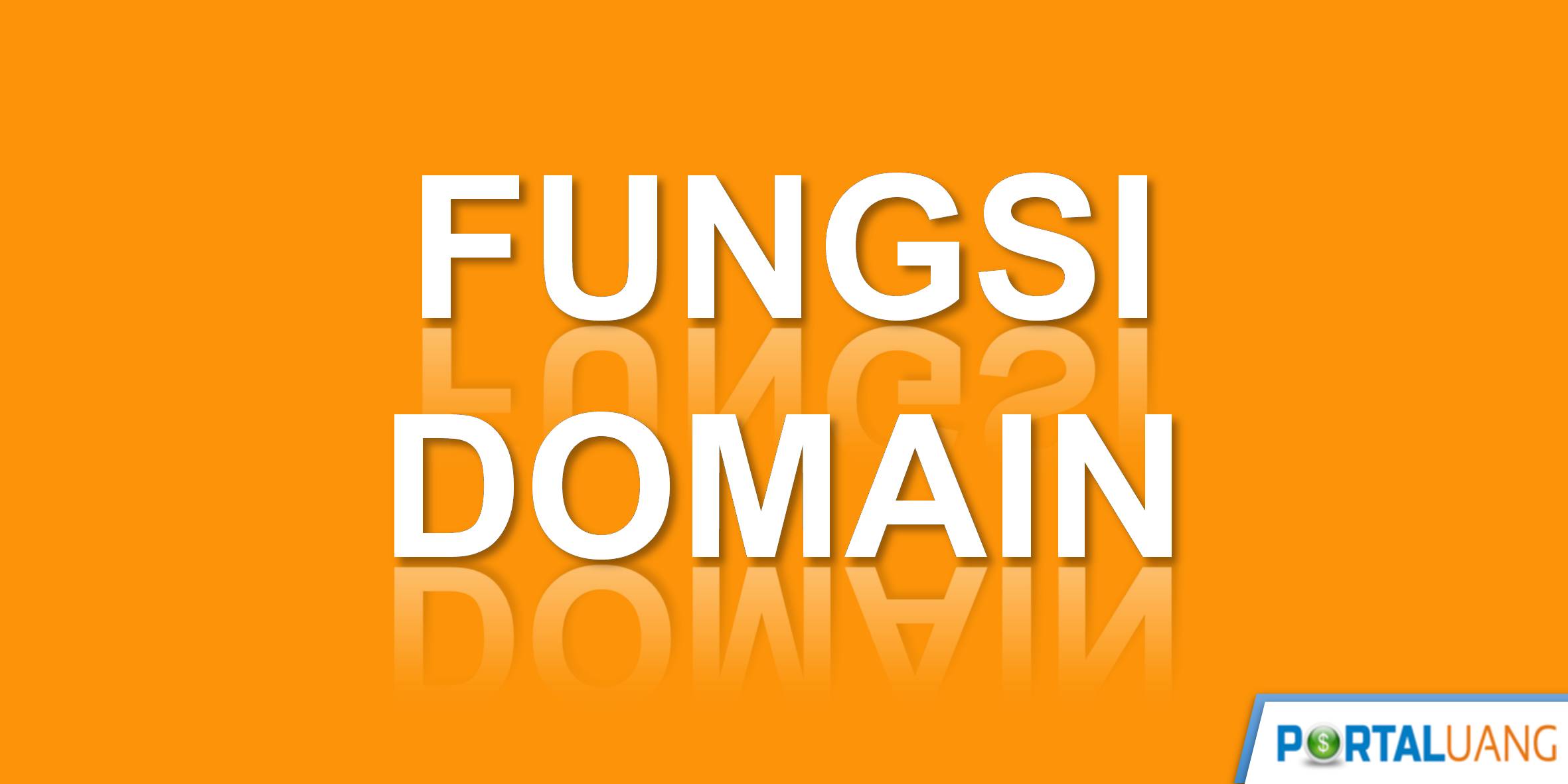 Apa Fungsi Domain? Berikut ini Penjelasan Singkatnya