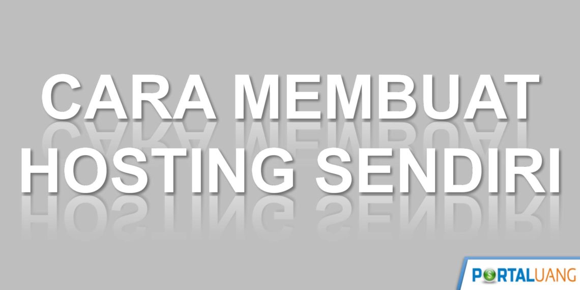 Cara Membuat Server Hosting Sendiri Dengan Komputer Rumah