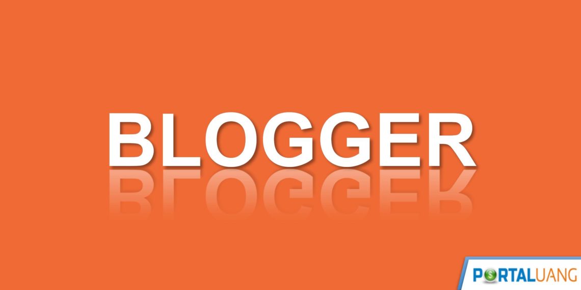 Pengertian Blogger + Panduan Lengkap Belajar Blogger