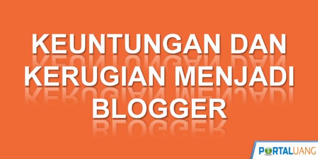 Keuntungan Menjadi Blogger