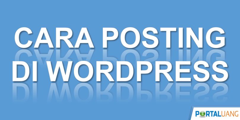 cara posting wordpress