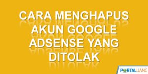 Misteri Penolakan Adsense: Menggali Penyebab dan Solusi untuk Mendapatkan Persetujuan