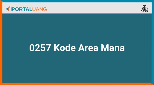 0257 Kode Area Mana