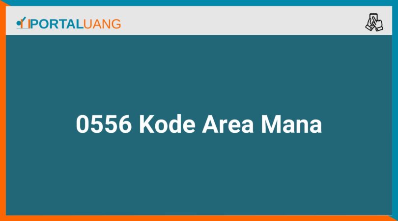 0556 Kode Area Mana