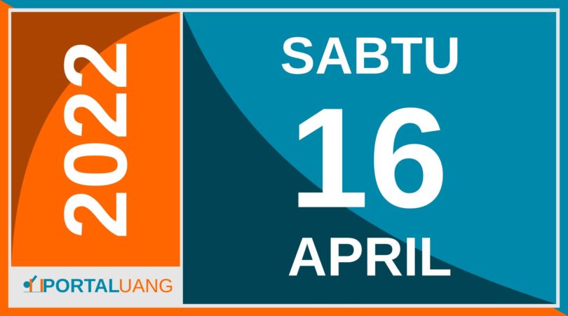 Tanggal 16 April 2022 : Memperingati Apa, Weton, Zodiak, Shio, Kalender Jawa dan Islam