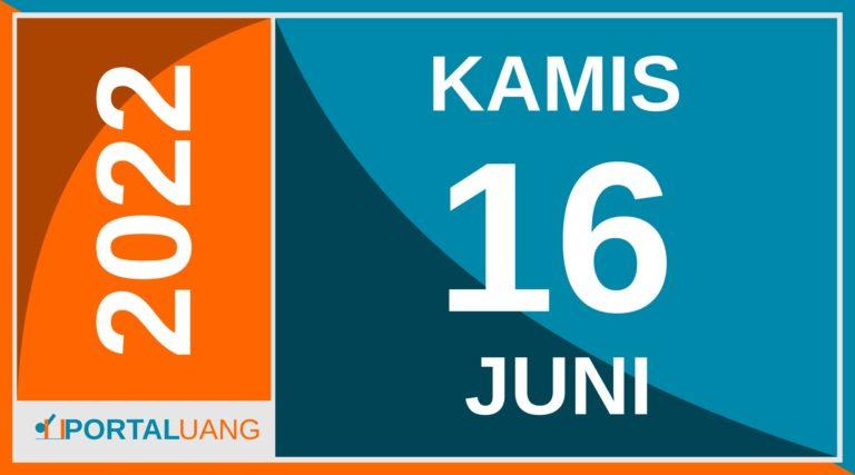 Tanggal 16 Juni 2022