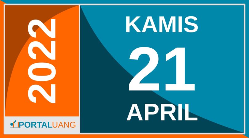 Tanggal 21 April 2022 : Memperingati Apa, Weton, Zodiak, Shio, Kalender Jawa dan Islam