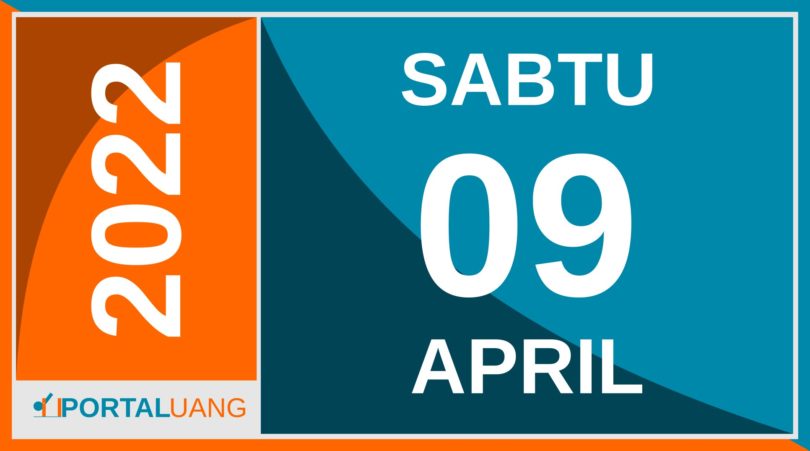 Tanggal 9 April 2022 : Memperingati Apa, Weton, Zodiak, Shio, Kalender Jawa dan Islam