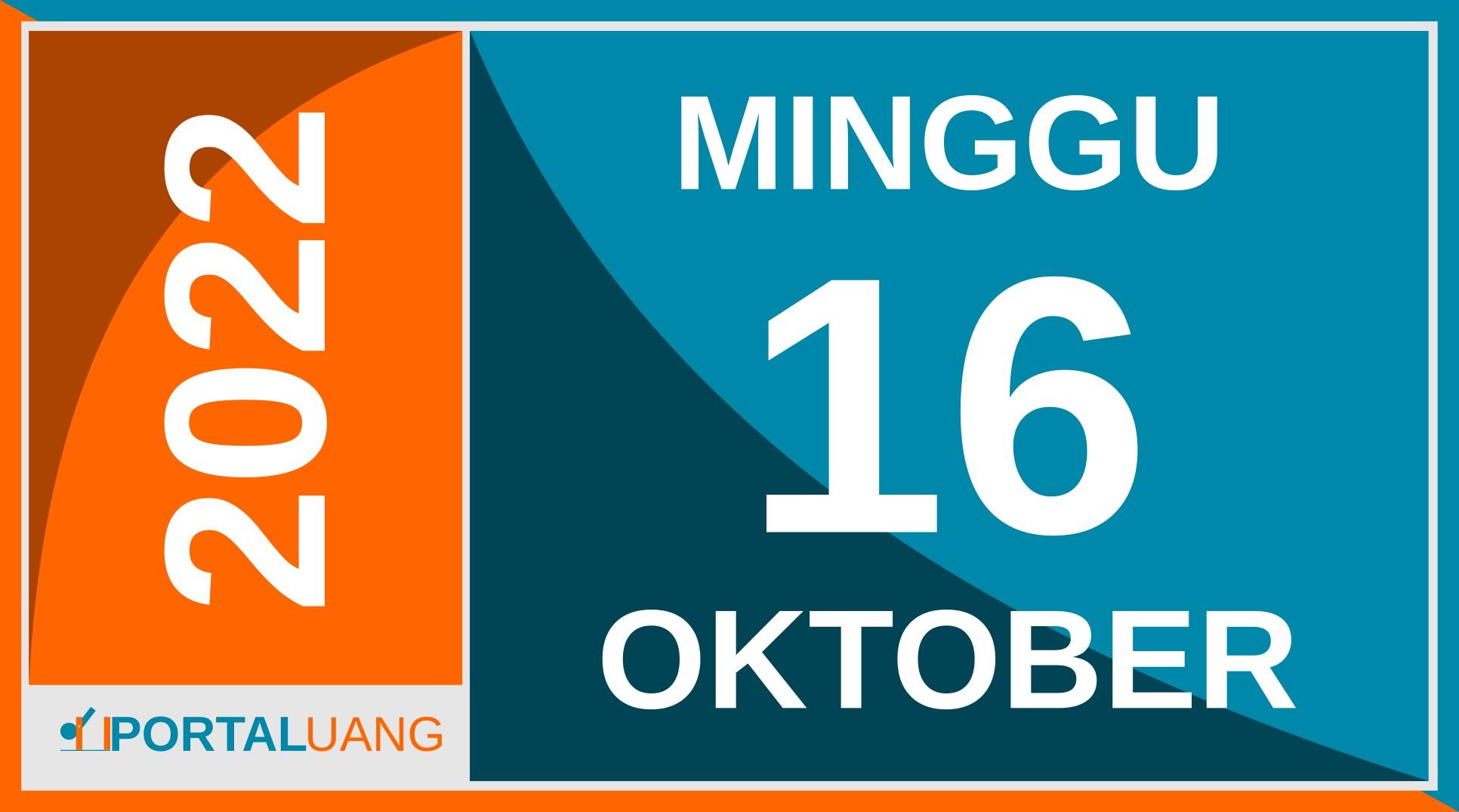 Tanggal 16 Oktober 2022 Memperingati Apa Weton Zodiak Shio Kalender Jawa Dan Islam 7153