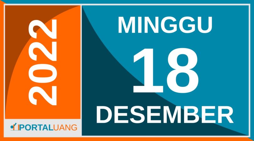 Tanggal 18 Desember 2022 : Memperingati Apa, Weton, Zodiak, Shio, Kalender Jawa dan Islam