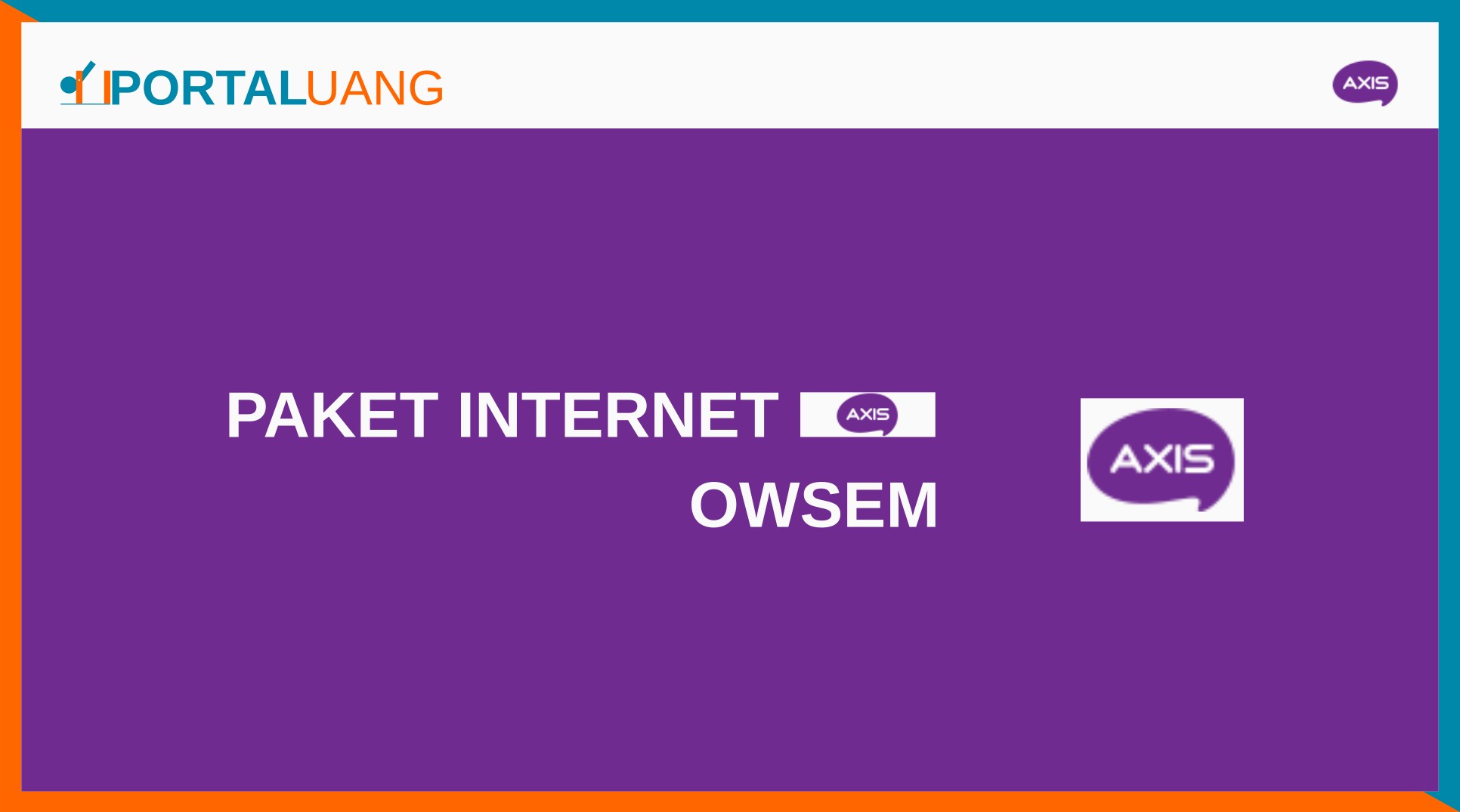 Paket Internet Axis OWSEM Terbaru