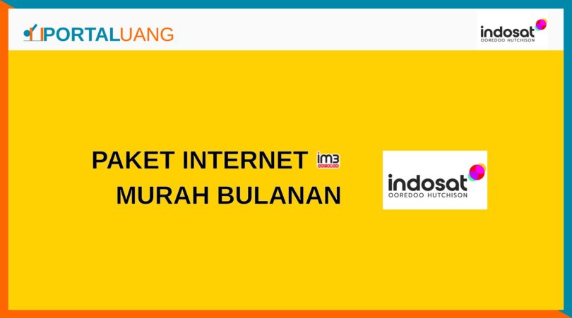Paket Internet Indosat (IM3) Murah Bulanan