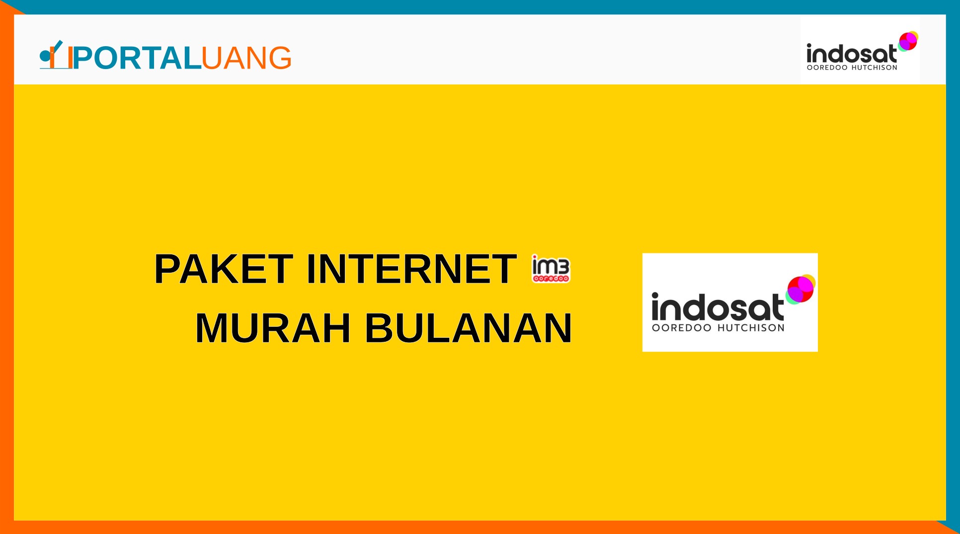 5 Paket Internet Indosat (IM3) Murah Bulanan (30 Hari) 2023