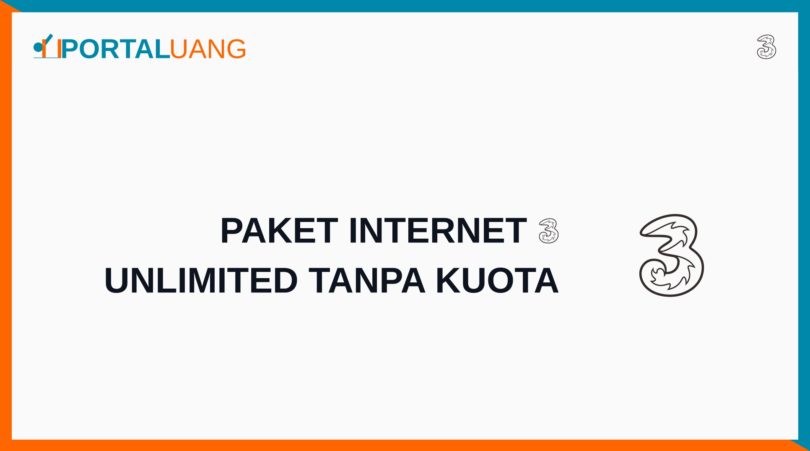 Paket Internet (Tri) 3 Unlimited Tanpa Kuota