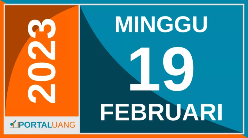 Tanggal 19 Februari 2023 : Memperingati Apa, Weton, Zodiak, Shio, Kalender Jawa dan Islam