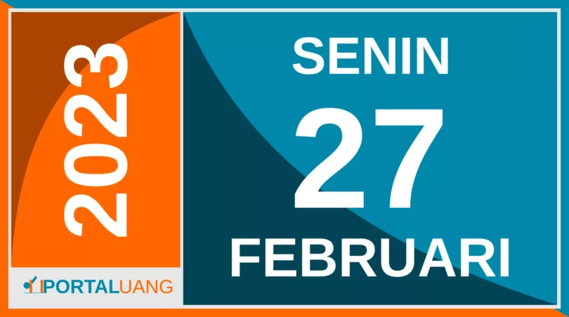 Tanggal 27 Februari 2023 : Memperingati Apa, Weton, Zodiak, Shio, Kalender Jawa dan Islam