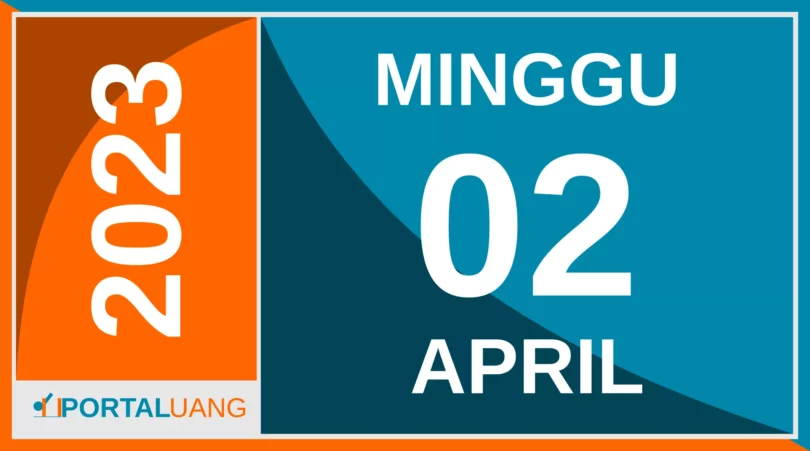 Tanggal 2 April 2023 : Memperingati Apa, Weton, Zodiak, Shio, Kalender Jawa dan Islam