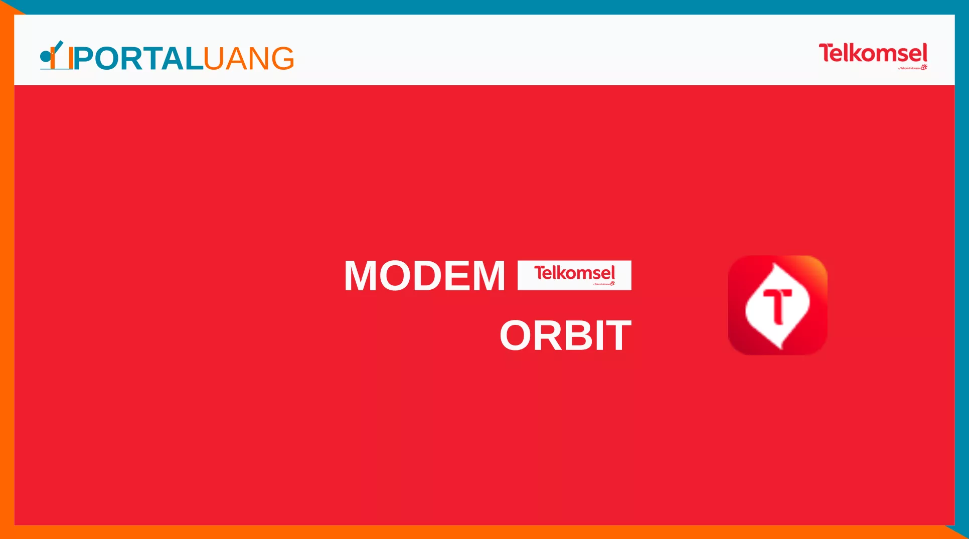 14 Modem Telkomsel Orbit : Harga, Jenis & Spesifikasi