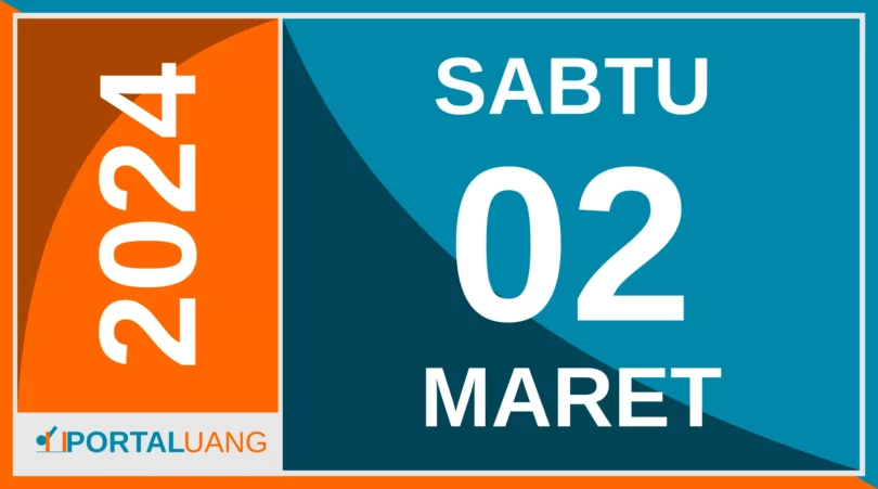 Tanggal 2 Maret 2024 : Memperingati Apa, Weton, Zodiak, Shio, Kalender Jawa dan Islam