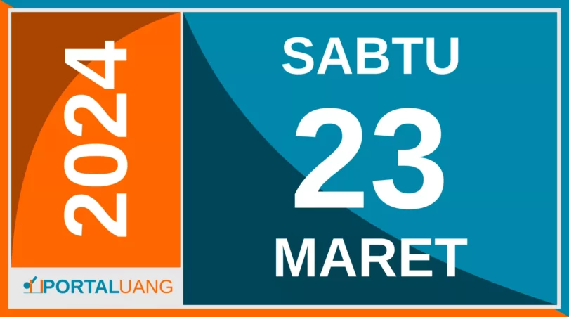 Tanggal 23 Maret 2024 : Memperingati Apa, Weton, Zodiak, Shio, Kalender Jawa dan Islam
